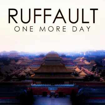 One More Day by Ruffault