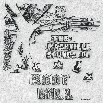 The Nashville Sounds of Boot Hill by Boot Hill