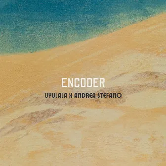 Encoder by Andrea Stefano