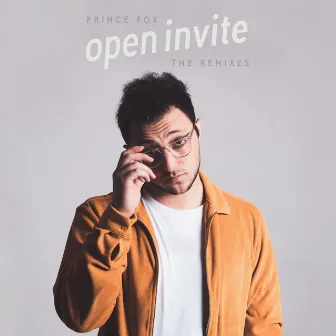 Open Invite (Remixes) by Prince Fox