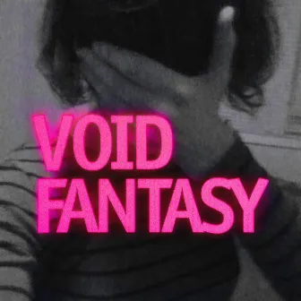 Void Fantasy by Ada Rook