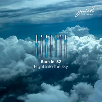 Flight Into The Sky by Born in '82