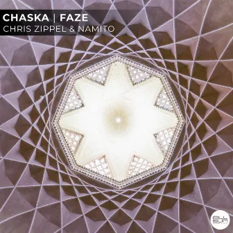 Chaska | Faze by Chris Zippel