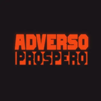 Adverso Próspero by Vitor Cali