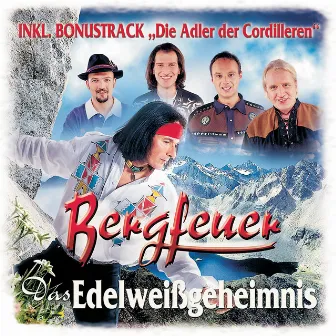 Das Edelweißgeheimnis by Bergfeuer