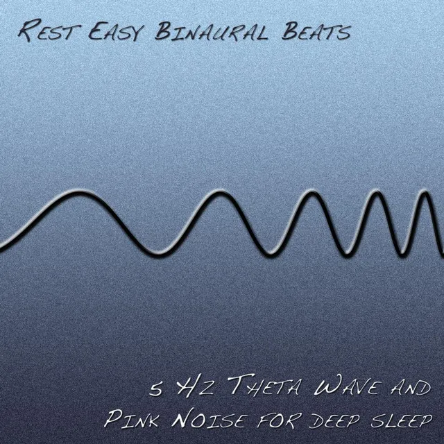 Rest Easy Binaural Beats