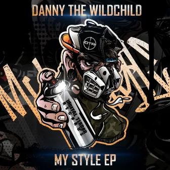 My Style by Danny The Wildchild