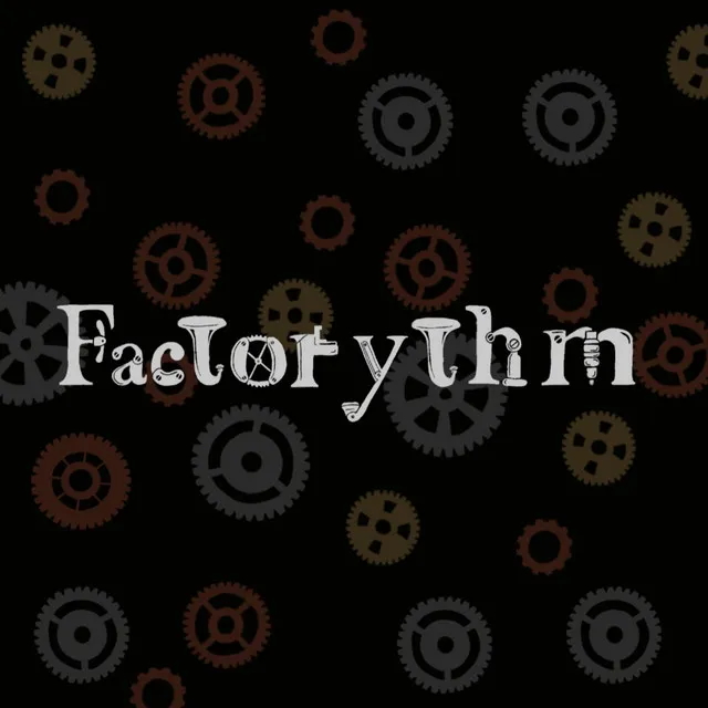 Factorythm (Original Soundtrack)