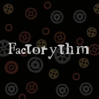 Factorythm (Original Soundtrack) by VGDev