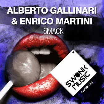 Smack by Alberto Gallinari