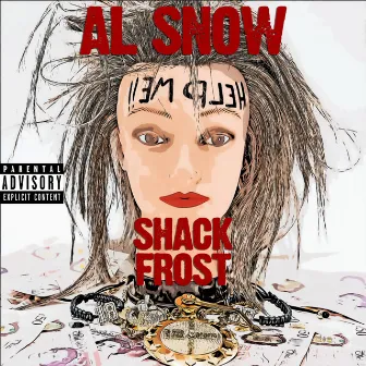 Al Snow by Shack Frost