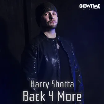 Back 4 More by Harry Shotta