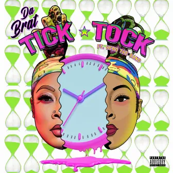 Tick Tock by Da Brat