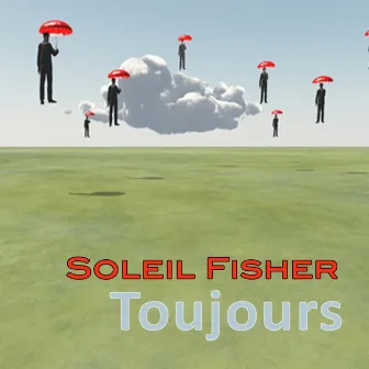 Toujours (Opera Downbeat Mix) by Soleil Fisher