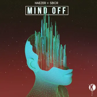 Mind Off by SBCR