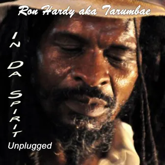 In Da Spirit (Unplugged) by Ron Hardy