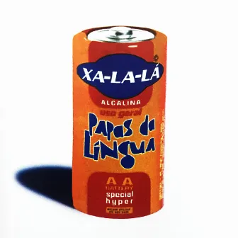 Xa-la-Lá by Papas Da Língua