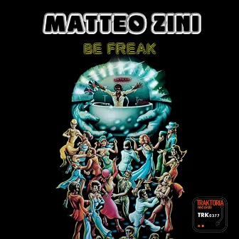 Be Freak by Matteo Zini