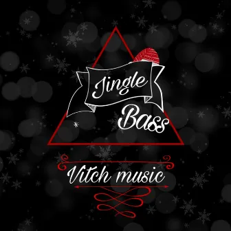 Jingle Bass by Vitch Music