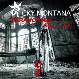 Paranormal Activity by Ricky Montana