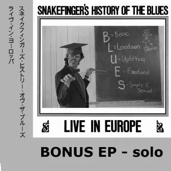 Snakefinger's History of the Blues by Snakefinger