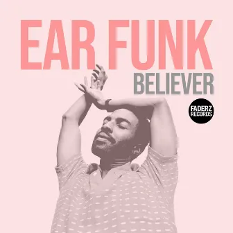 Believer by Ear Funk