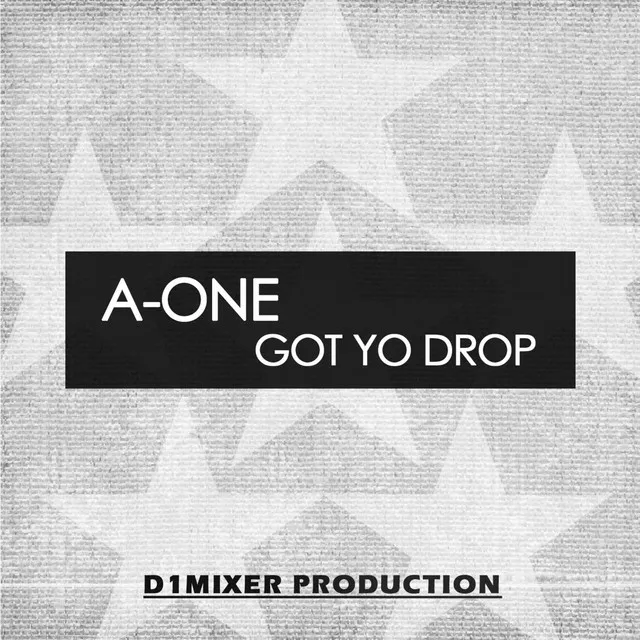 Got Yo Drop - Single