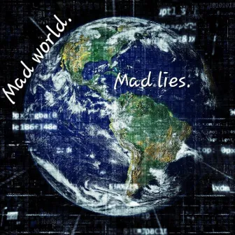 Mad world. Mad lies by Florian Spindler