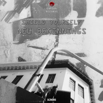 New Beginnings by Shield Yourself