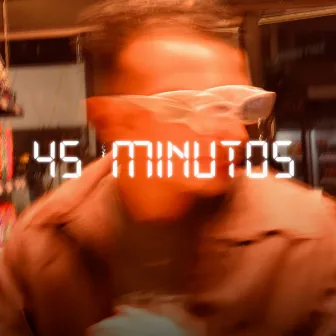 45 Minutos by SAWAN