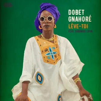 Lève-toi by Dobet Gnahoré