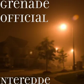 Nteredde by Grenade Official