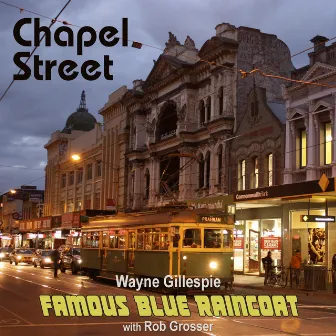 Chapel Street by Rob Grosser