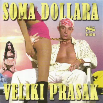 Veliki Prasak by Soma Dollara