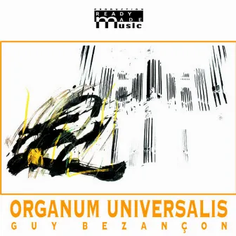 Organum Universalis, Organ Music of The Universe by 