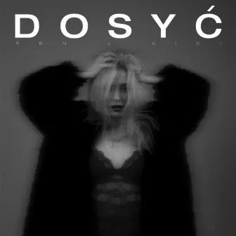 Dosyć by Kiki