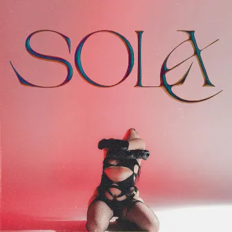 Sola by LULÚ