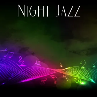 Night Jazz – Jazz in Darkness, Darling Jazz, Ultimate Music by Night Music Oasis