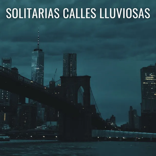 Solitarias Calles Lluviosas