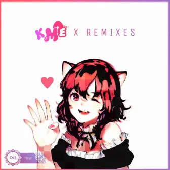 K, Moe! (Remixes) by ZxNX