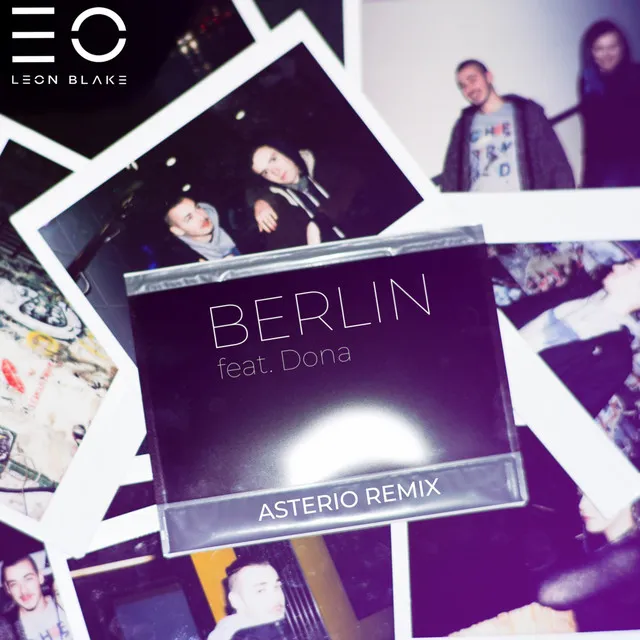 Berlin (feat. Dona) - Asterio Remix