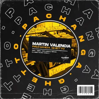 Pachanga Ghetto by Martin Valencia