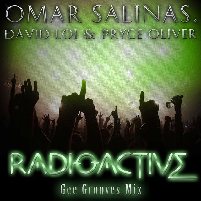 Radioactive - Gee Grooves Mix