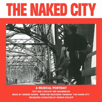 The Naked City (Original Soundtrack) by Ned Washington