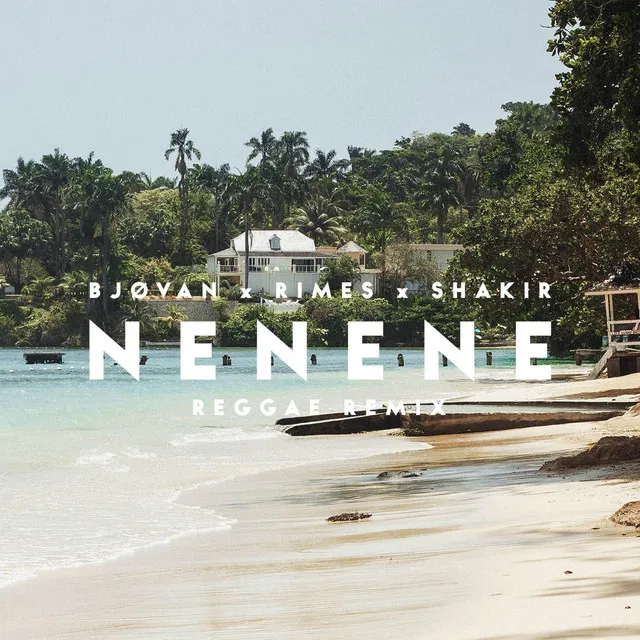 Nenene - Reggae Remix