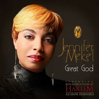 Great God (feat. Boys & Girls Choir of Harlem Alumni Ensemble) by Jennifer Mekel