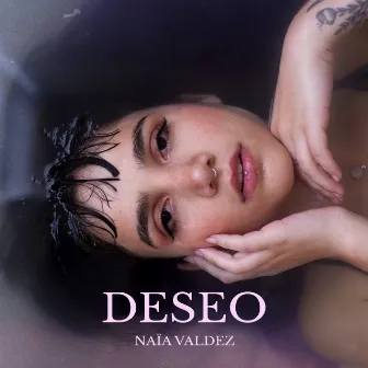 Deseo by Naïa Valdez