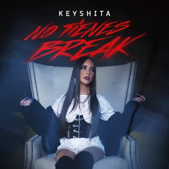 No Tienes Break by Keyshita