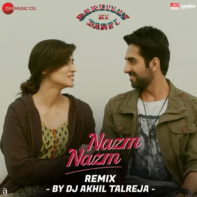 Nazm Nazm - DJ Akhil Talreja Remix