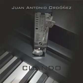 Cuando by Juan Antonio Ordóñez